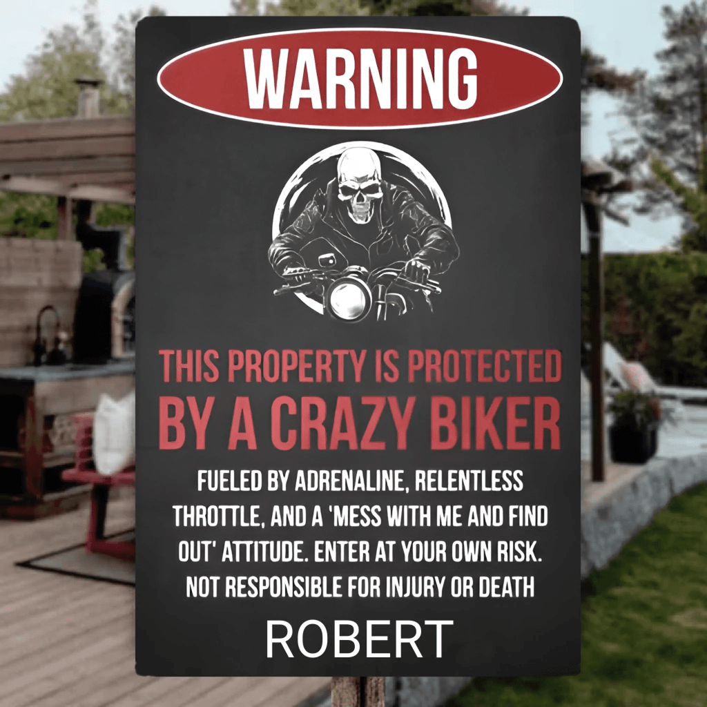 This Property Is Protected By A Crazy Biker - Gift for a Biker - Personalized Custom Metal Sign 736964 - 736958 - DiyGiftly