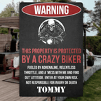 This Property Is Protected By A Crazy Biker - Gift for a Biker - Personalized Custom Metal Sign 743208 - 743221 - DiyGiftly