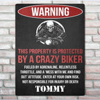 This Property Is Protected By A Crazy Biker - Gift for a Biker - Personalized Custom Metal Sign 743208 - 743221 - DiyGiftly