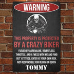 This Property Is Protected By A Crazy Biker - Gift for a Biker - Personalized Custom Metal Sign 743208 - 743221 - DiyGiftly