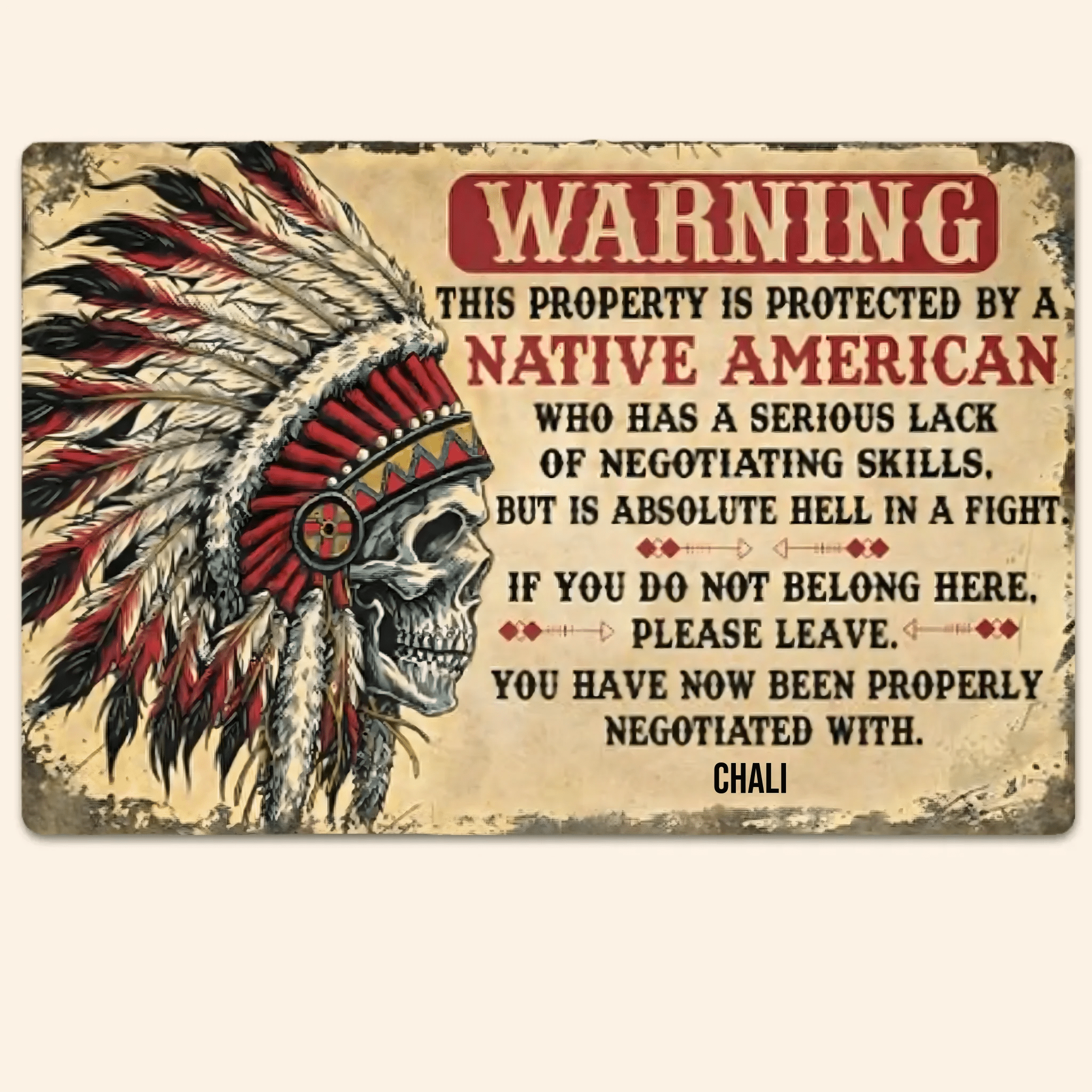 This property is protected by a Native American - Gift for yourself/friends - Personalised Native Custom Metal Sign 736527 - 736510 - DiyGiftly