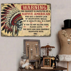 This property is protected by a Native American - Gift for yourself/friends - Personalised Native Custom Metal Sign 736527 - 736510 - DiyGiftly