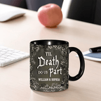 Til Death Do Us Part - Personalized Couple Mug - Gift For Husband, Wife, Anniversary 746582 - DiyGiftly