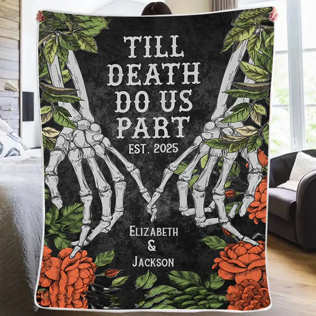 Till Death Do Us Apart - Personalized Skull Blanket 748964 - DiyGiftly