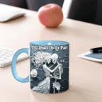 Till Death Do Us Part - Personalized Skull Accent Mug 748474 - DiyGiftly