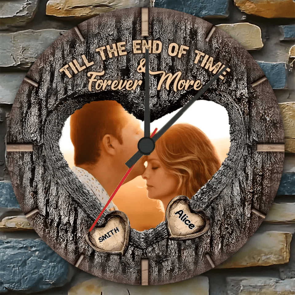 Till The End Of Time & Forever More - Personalized Husband And Wife Wall Clock 736262 - DiyGiftly