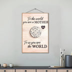 To Us You Are The World Mother's Day Gift - Personalized Wooden Plaque 734610 - 734612 - DiyGiftly
