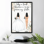 Today A Bride Tomorrow A Wife Forever My Sister - Personalized Poster/Canvas 713304 - 713419 - DiyGiftly