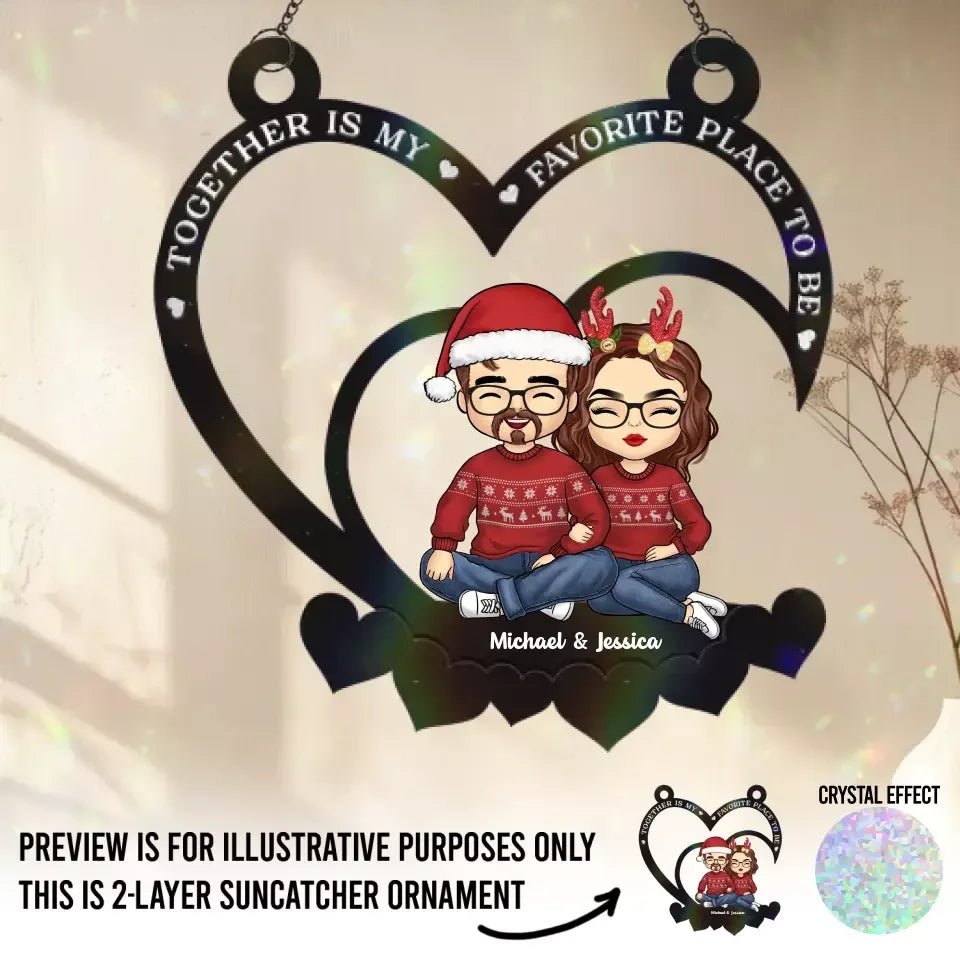 Together Is My Favorite Place To Be - Couple Personalized Window Hanging Suncatcher - Gift For Husband Wife, Anniversary 667977 - DiyGiftly