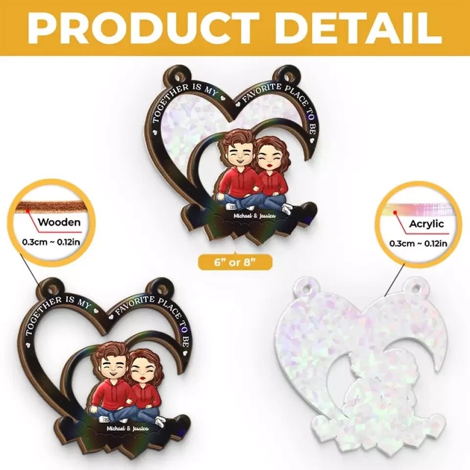 Together Is My Favorite Place To Be - Couple Personalized Window Hanging Suncatcher - Gift For Husband Wife, Anniversary 667977 - DiyGiftly