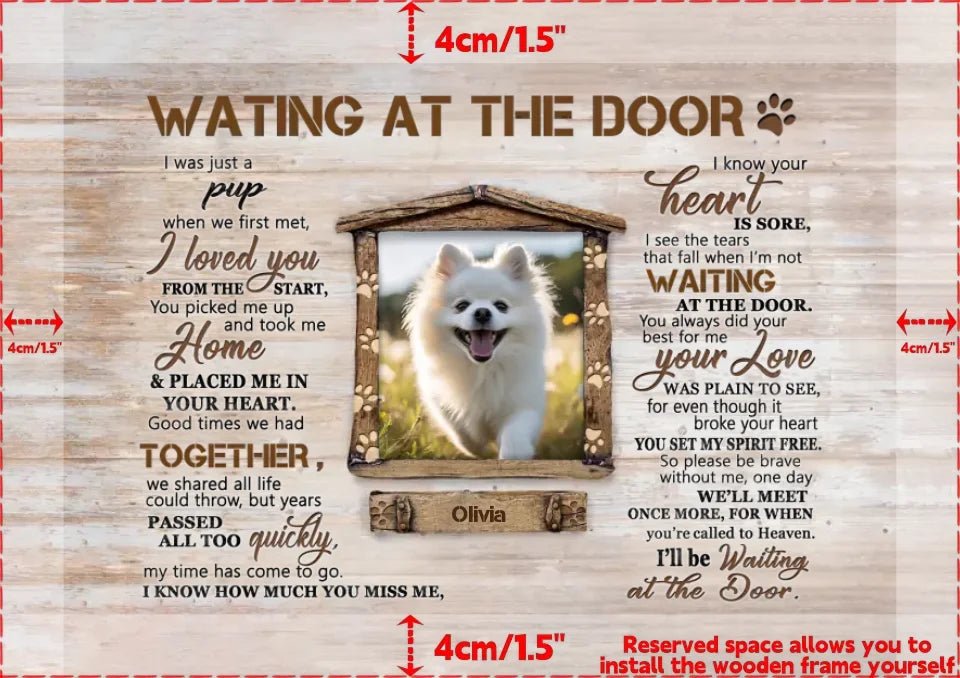 Unique Pet Memorial Gifts Sayings For Loss Of Pet Dog Lover Gifts Waiting at the door 749053 - 749700 - DiyGiftly