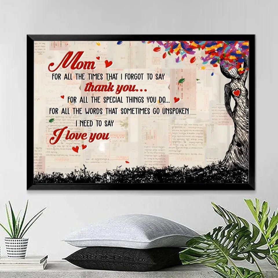 Unspoken Words For Mom - Personalized Poster/Wrapped Canvas - Birthday, Mother's Day Gift From Daughter, Son, Grandchildren 712227 - 713628 - DiyGiftly