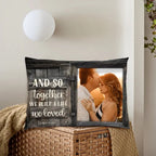 We Build A Life We Loved - Upload Image, Personalized Pillow 716308 - B - DiyGiftly