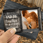 We Build A Life We Loved - Upload Image, Personalized Wallet Card 736396 - DiyGiftly