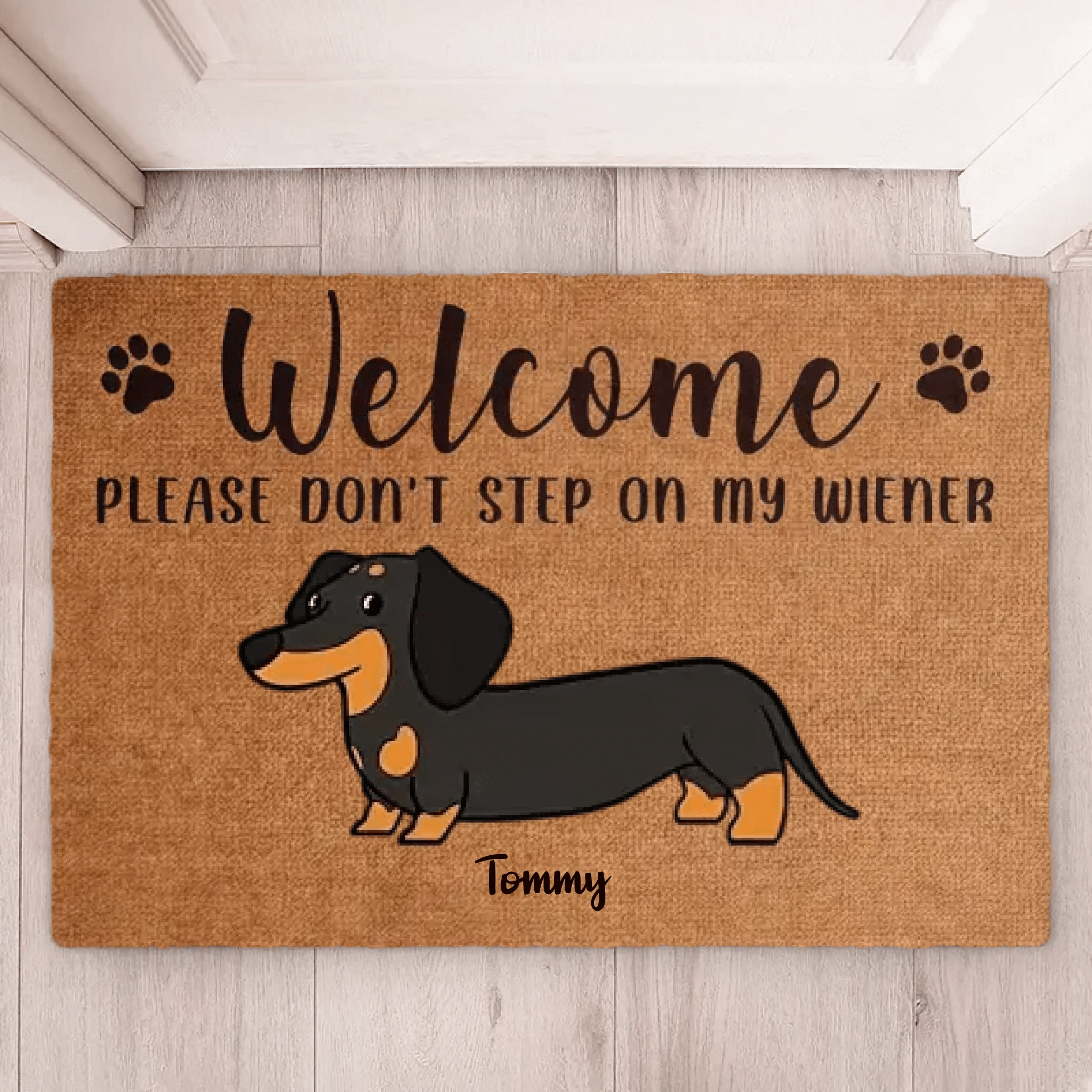 Welcome, Please Don't Step On My Wiener - Funny Personalized Decorative Mat, Doormat 688094 - DiyGiftly