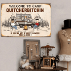 Welcome To Camp Quitcherbitchin - Personalized Metal Sign 716650 - DiyGiftly