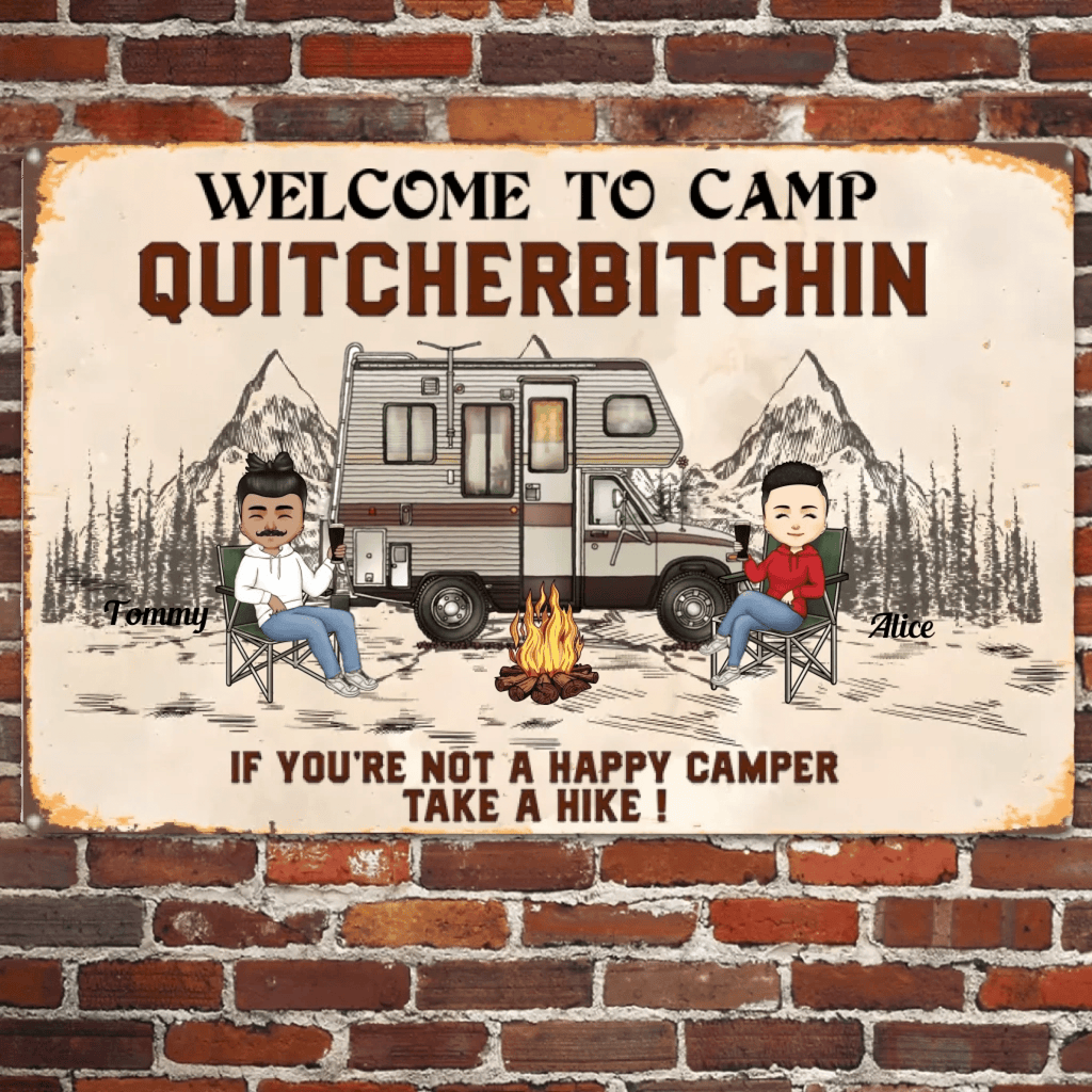 Welcome To Camp Quitcherbitchin - Personalized Metal Sign 716650 - DiyGiftly