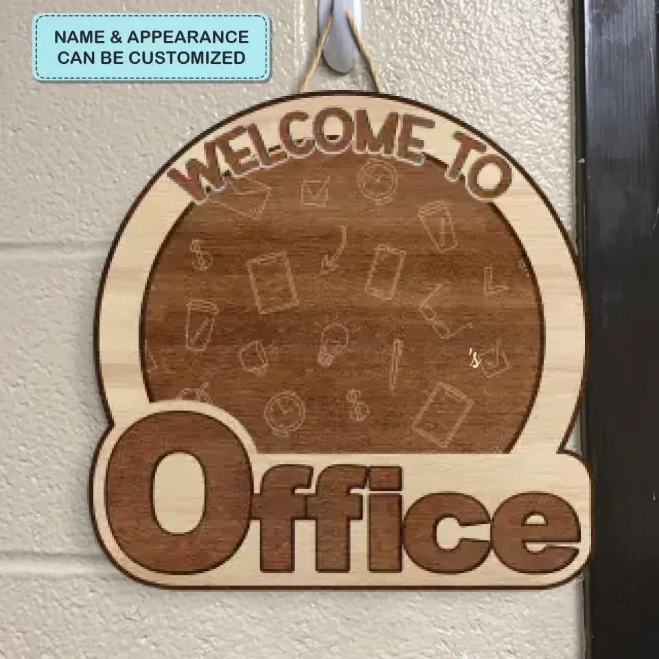 Welcome To My Office - Personalized Door Sign - Gift For Office Staff 684559 - DiyGiftly