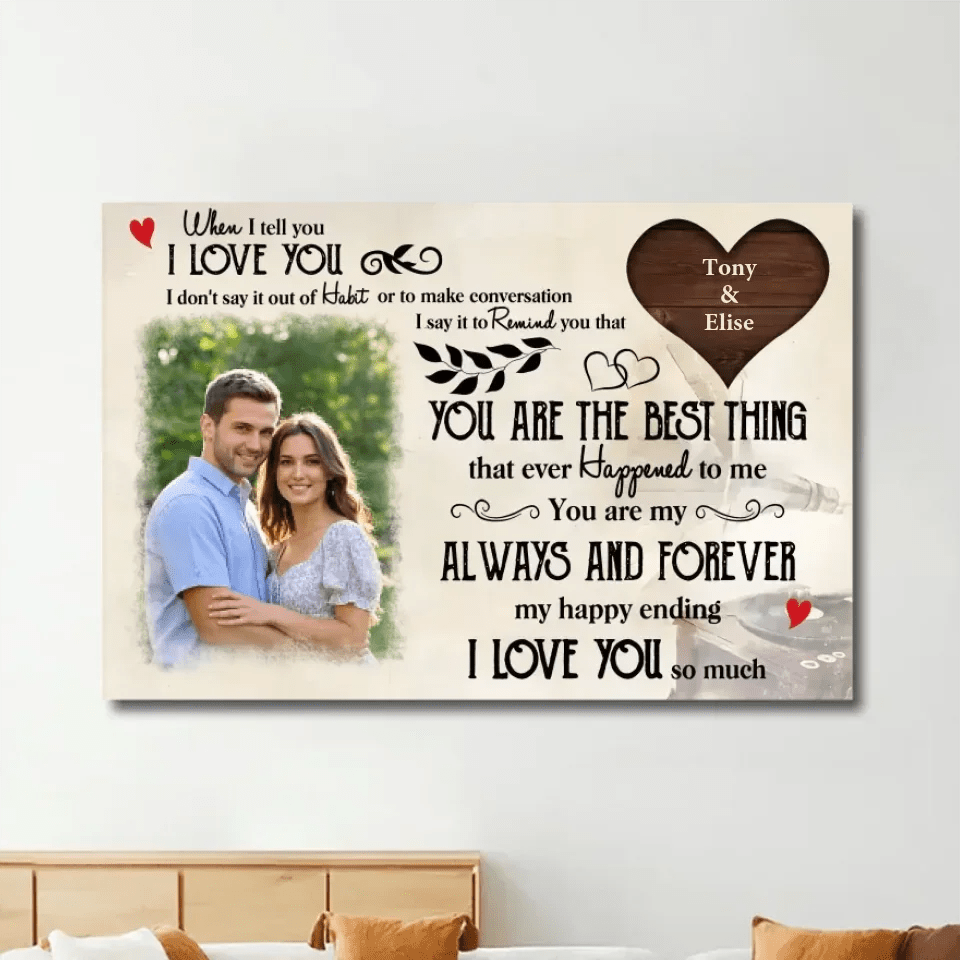 When I teel you I LOVE YOU - Personalized Custom Poster/Canvas Print 760312 - DiyGiftly