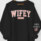 gifts for wife Wifey Est - Personalized Custom Unisex Sweatshirt With Design On Sleeve - Gift For Wife, Anniversary  65703-68