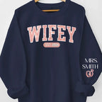 gifts for wife Wifey Est - Personalized Custom Unisex Sweatshirt With Design On Sleeve - Gift For Wife, Anniversary  65703-68