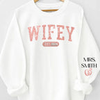 gifts for wife Wifey Est - Personalized Custom Unisex Sweatshirt With Design On Sleeve - Gift For Wife, Anniversary  65703-68