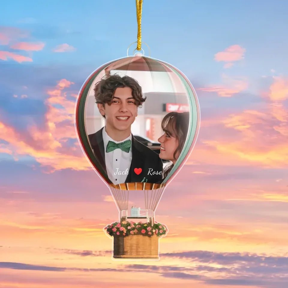 You and l Freeze this moment - Personalized hot air balloon Acrylic Ornamen - Gift for wife, husband and couple 737027 - DiyGiftly