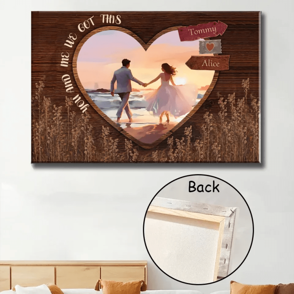 You And Me We Got This - Personalized Couple Poster Or Canvas 740703 - 740851 - DiyGiftly