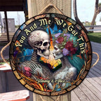 You And Me We Got This - Personalized Skull Round Wood Sign 748941 - DiyGiftly