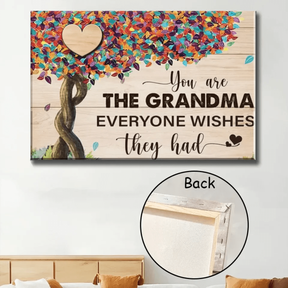 You Are The Grandma Everyone Wishes They Had - Personalized Wrapped Canvas 710494 - 711082 - DiyGiftly