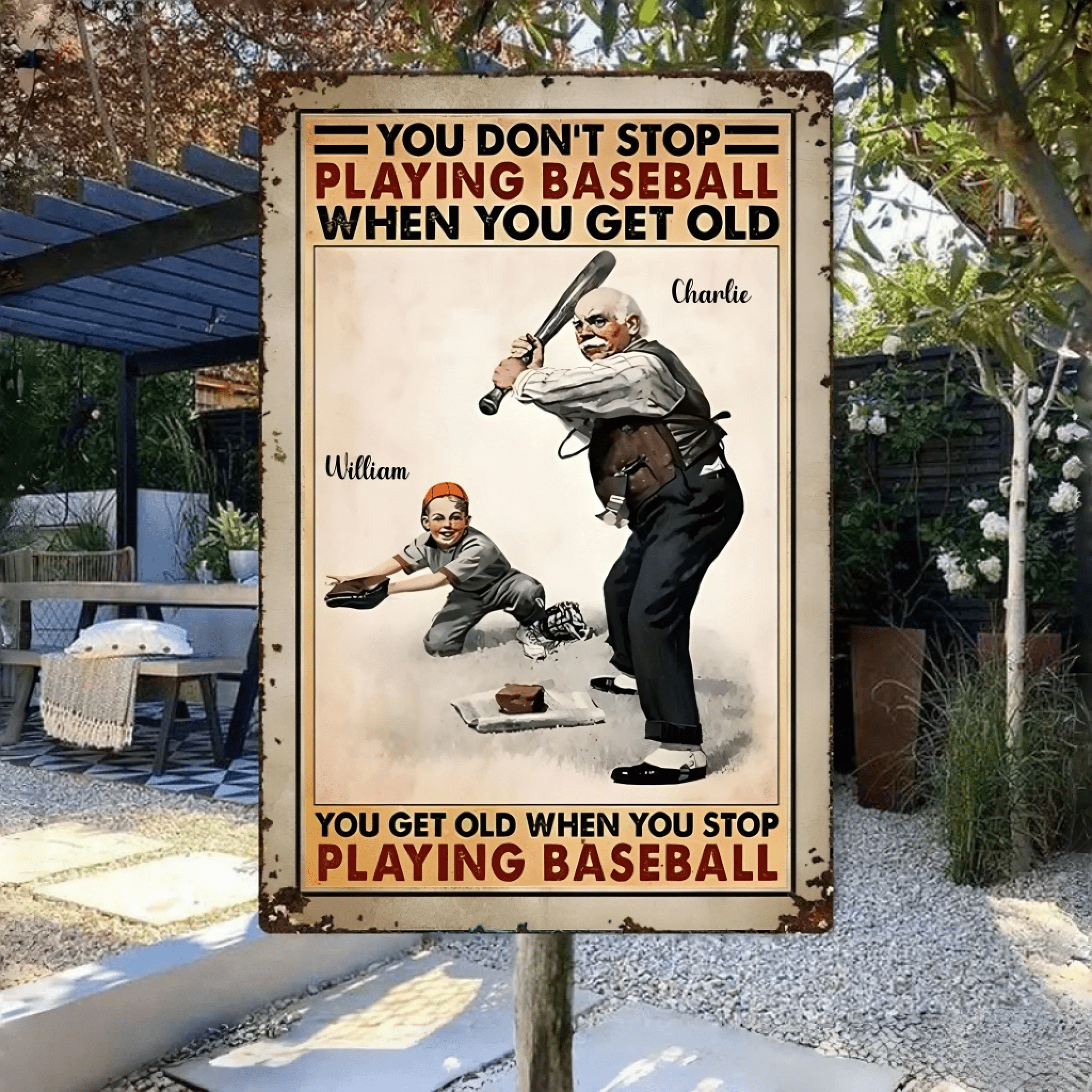 you dont stop playing baseball when you get old baseball theme metal sign grandparents day gift