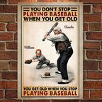 you dont stop playing baseball when you get old metal sign personalized names baseball theme grandparents day gift