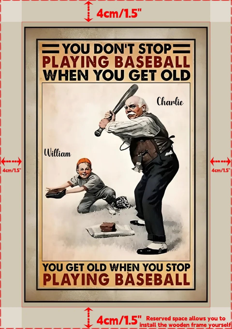 You Don't Stop Playing Baseball When You Get Old - Personalized Baseball Poster or Canvas, Gift For Baseball Lovers 751248 - 751283 - DiyGiftly