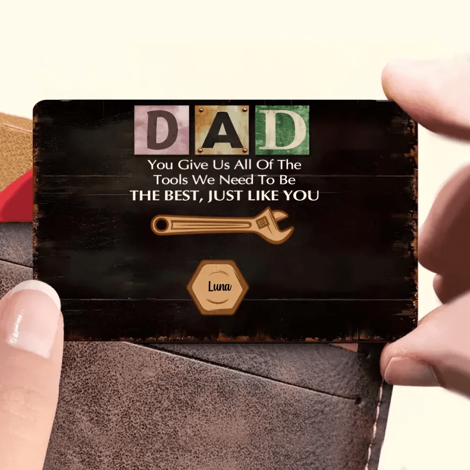 You Give Us All The Tools We Need - Personalized Custom Wallet Card - Father's Day Gift For Grandpa, Dad 732539 - Q - DiyGiftly