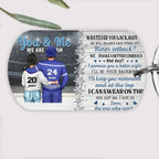 You Got Me I Got Us - Personalized Hockey Keychain 735413 - Y - DiyGiftly