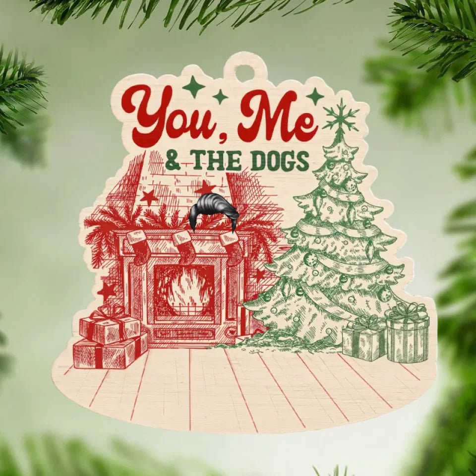 You, Me And The Dogs - Personalized Custom Shaped Wooden Ornament 721892 - DiyGiftly