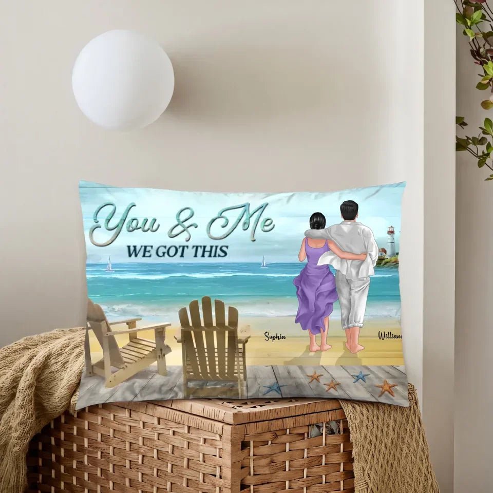 You & Me We Got This Back View Couple Walking On The Beach Personalized Horizontal Pillow 708035 - B - DiyGiftly