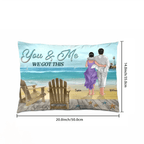 You & Me We Got This Back View Couple Walking On The Beach Personalized Horizontal Pillow 708035 - B - DiyGiftly