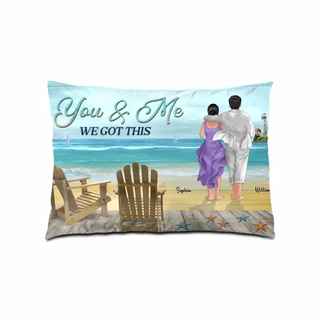 You & Me We Got This Back View Couple Walking On The Beach Personalized Horizontal Pillow 708035 - B - DiyGiftly
