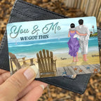 You & Me We Got This Back View Couple Walking On The Beach Personalized Horizontal Wallet Card 708035 - Q - DiyGiftly