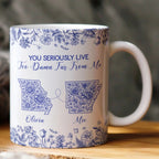 "You Seriously Live Too Damn Far From Me" – Long Distance Toile De Jouy States Mug – Personalized Custom Georgia & Illinois Floral Map Mug – Perfect Best Friend & Couple Gift 1144478 - DiyGiftly