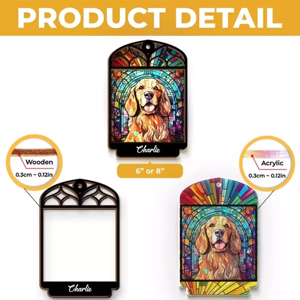 You Will Always Be In Our Hearts - Memorial Personalized Window Hanging Suncatcher - Sympathy Gift For Pet Owners, Pet Lovers 669144 - DiyGiftly