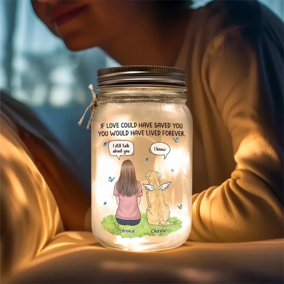 Your Light Will Always Shine In My Heart - Memorial Personalized Custom Mason Jar Light - Sympathy Gift For Pet Owners, Pet Lovers 661428 - DiyGiftly